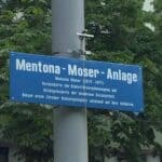 Namensschild Mentona Moser Anlage, Mit den angaben zur Person nach der die Anlage benannt wurde